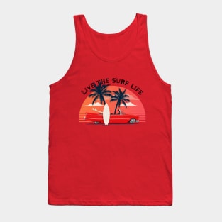 Live The Surf Life Classic car at the beach Tank Top